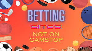 Discover the Best Sport Betting Sites Not on GamStop
