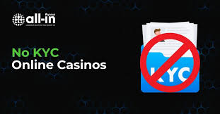 No KYC Online Casinos Your Guide to Seamless Gaming