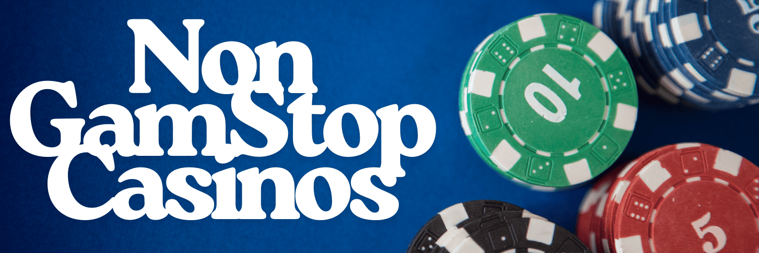 Exploring Casinos Not Registered on Gamstop