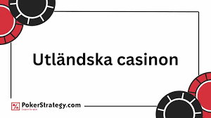 Upplev spänningen med att spela på utländska casinon 559979221 Upplev spänningen med att spela på utländska casinon 559979221