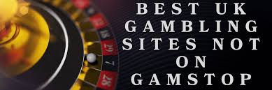 Exploring UK Gambling Sites Not on GamStop A Comprehensive Guide Exploring UK Gambling Sites Not on GamStop A Comprehensive Guide