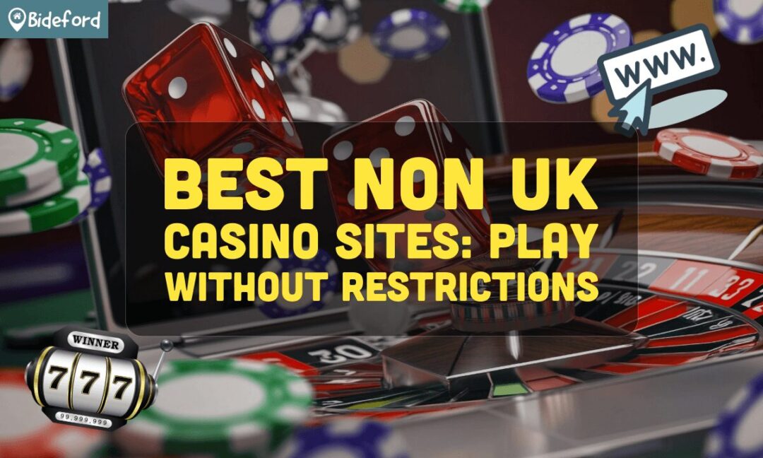 Top Non-UK Casinos for UK Players