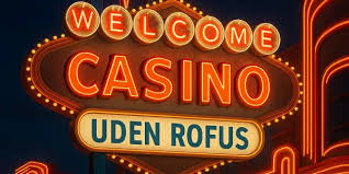 Casino uden Rufus Alt, hvad du behøver at vide om online spil