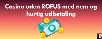 Nye Casinoer Uden Rofus Oplev Spændingen Uden Begrænsninger